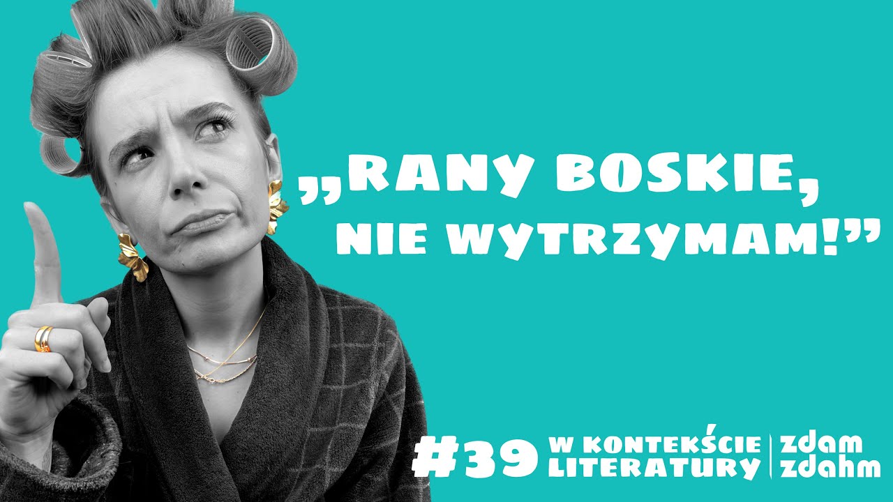 WKL #39: Moralność pani Dulskiej (opracowanie)