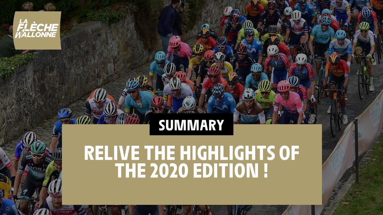 Highlights - La Flèche Wallonne 2020