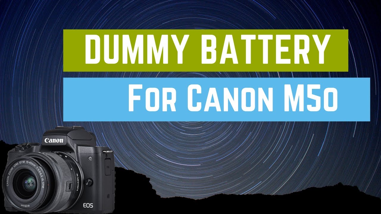 Canon M50 M50 MKii Dummy Battery Canon