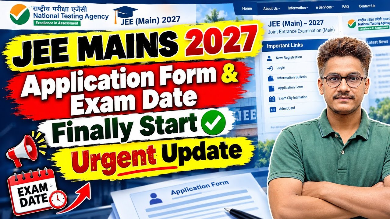 JEE Main 2027 Exam Date OUT 🔥 Application Form kab se start hoga | Registration Date #jeemain2027