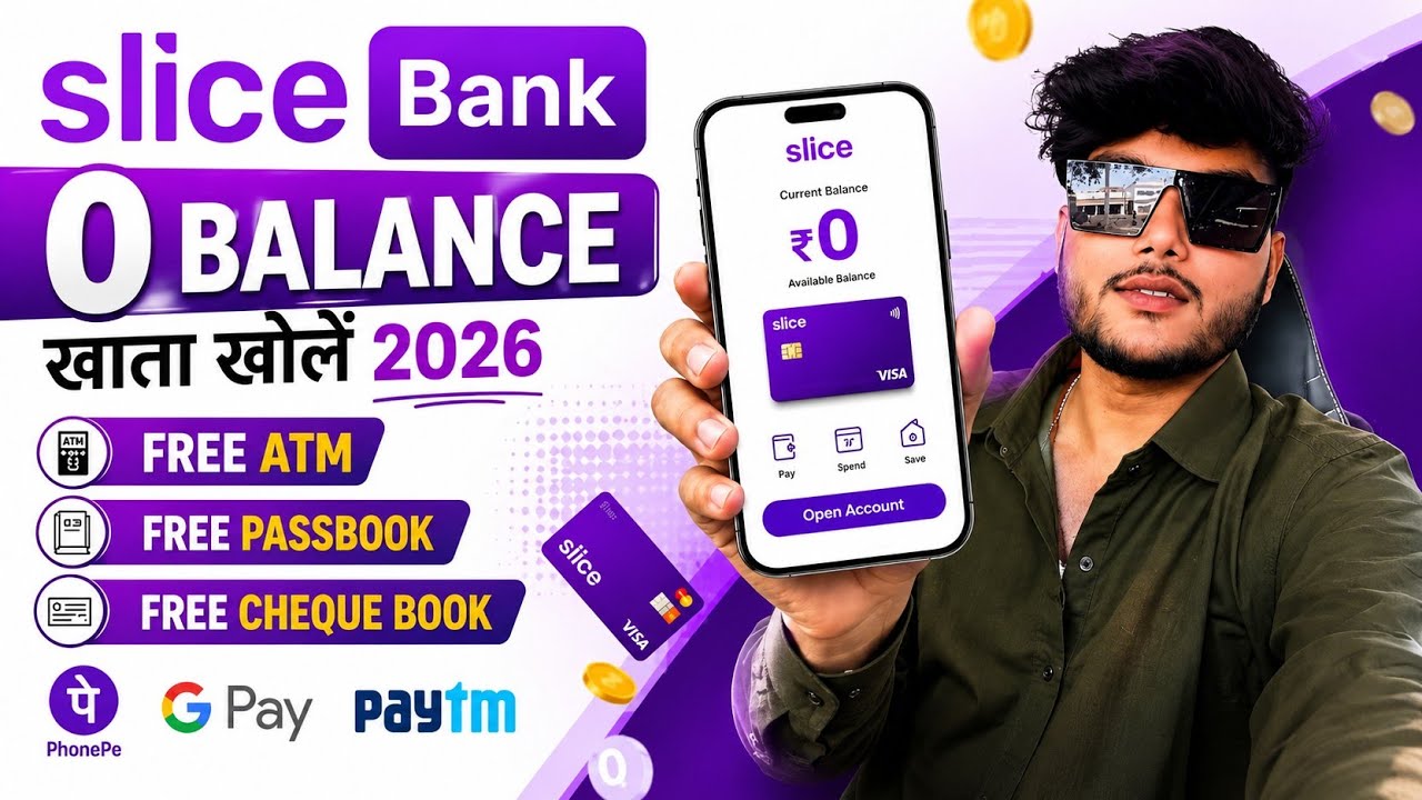Slice Bank Account Opening | Slice Savings Account | Slice Account Opening | Zero Balance Account