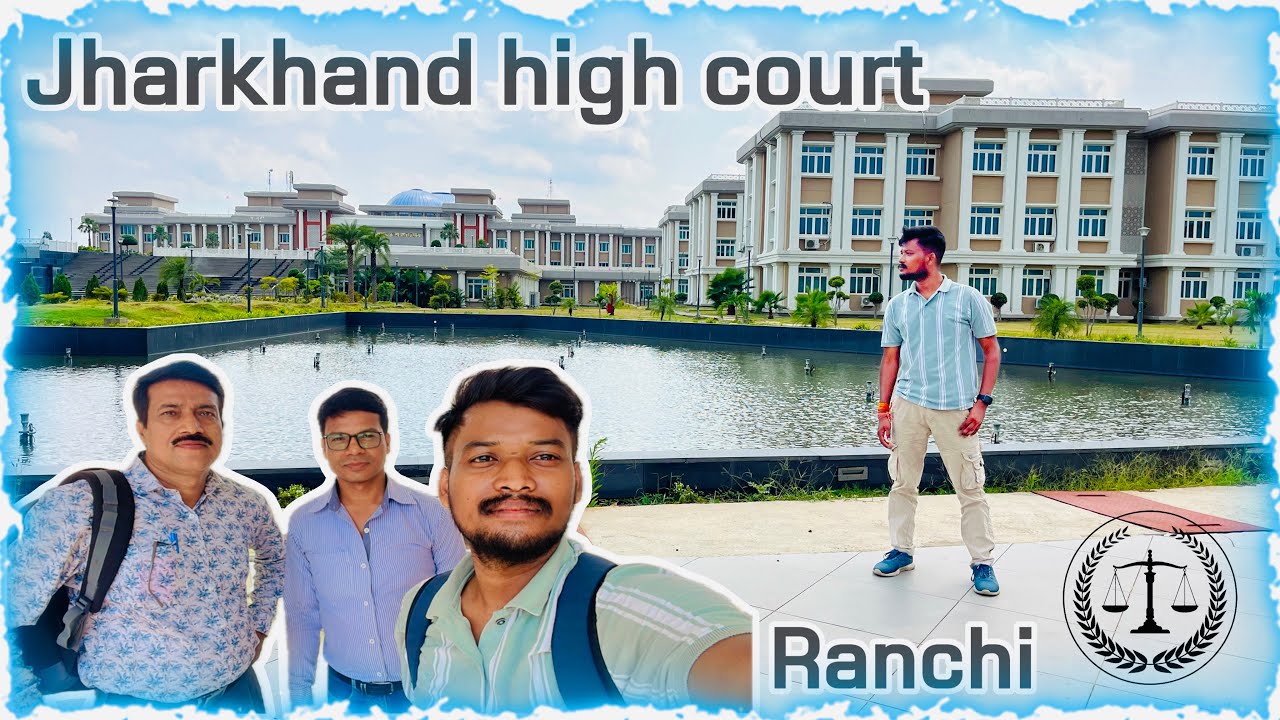 Jharkhand high court || high court Ranchi ||