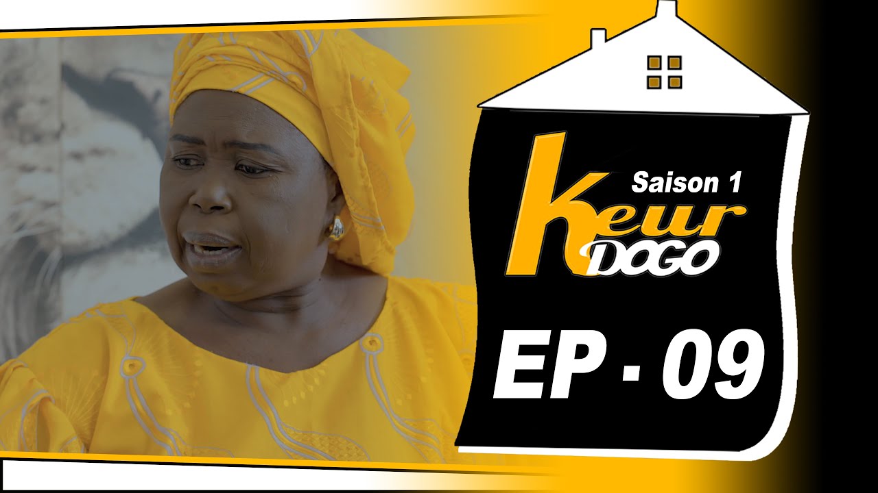 KEUR DOGO-Saison 1- Episode 09