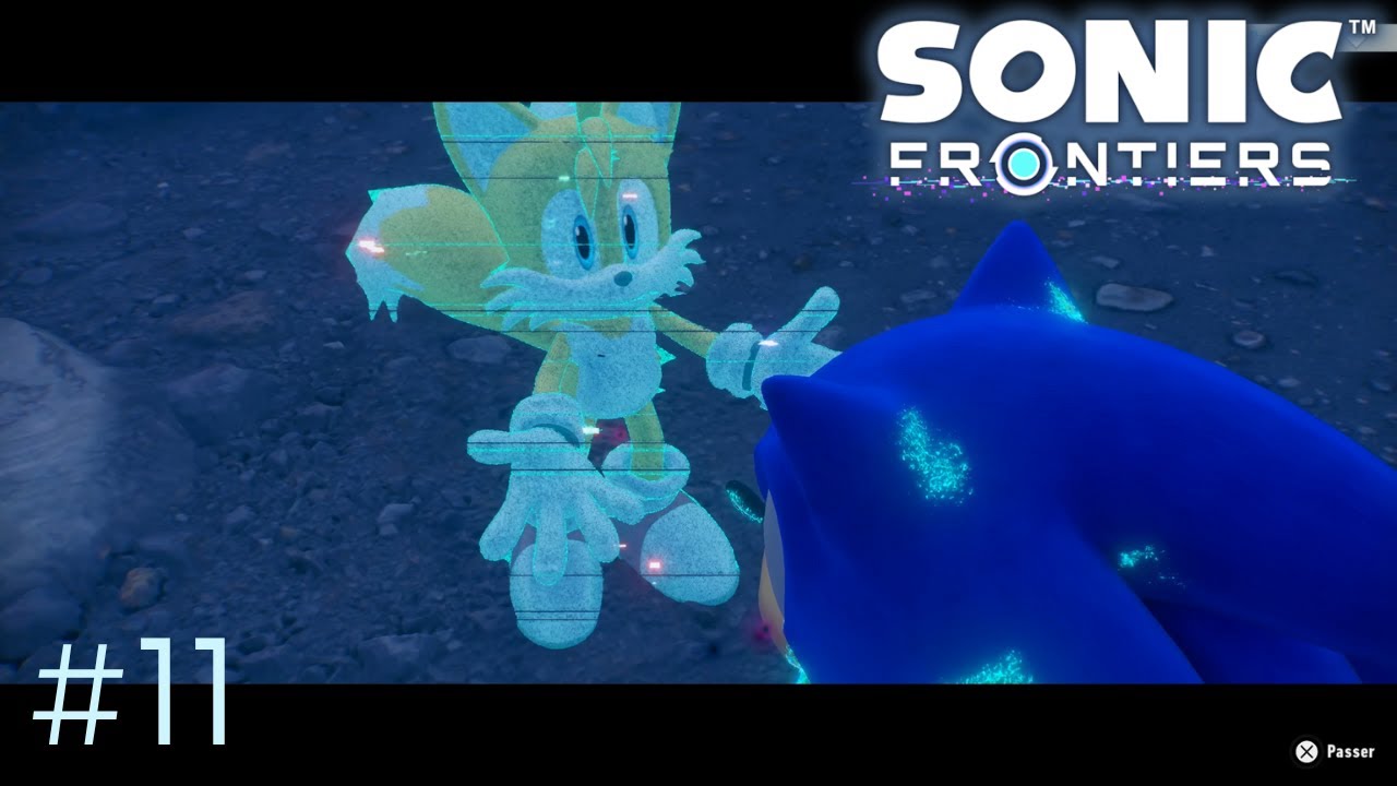 Ont à retrouver Tails. - Sonic Frontiers ep 11