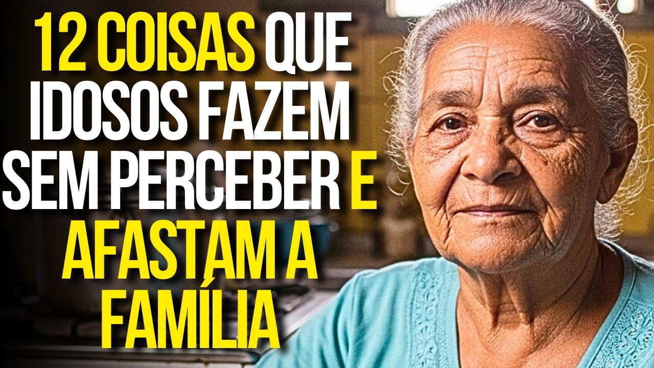 12 Coisas Que Idosos Fazem Sem Perceber E Afastam A Família