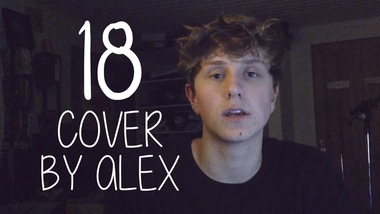 18 by One Direction - Cover by Alex Holtti