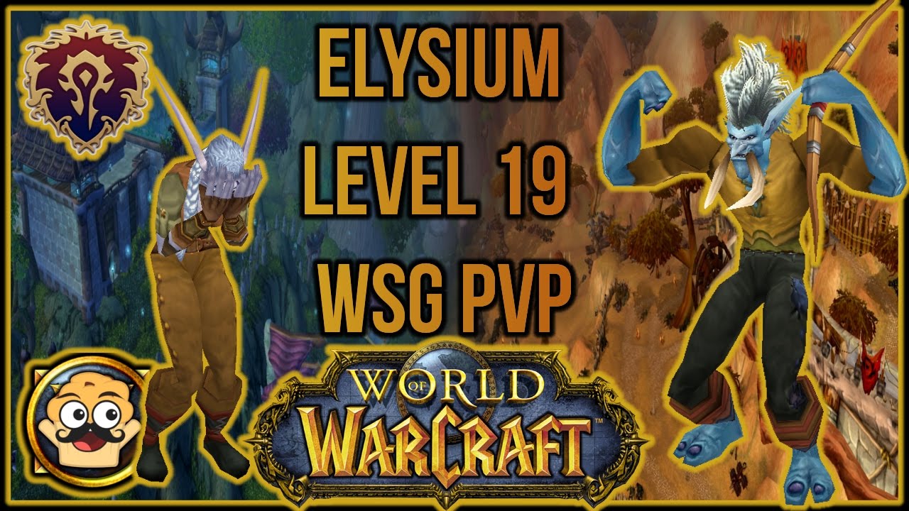 WoW Classic Elysium PvP - Fresh Server: Level 19 WSG Special