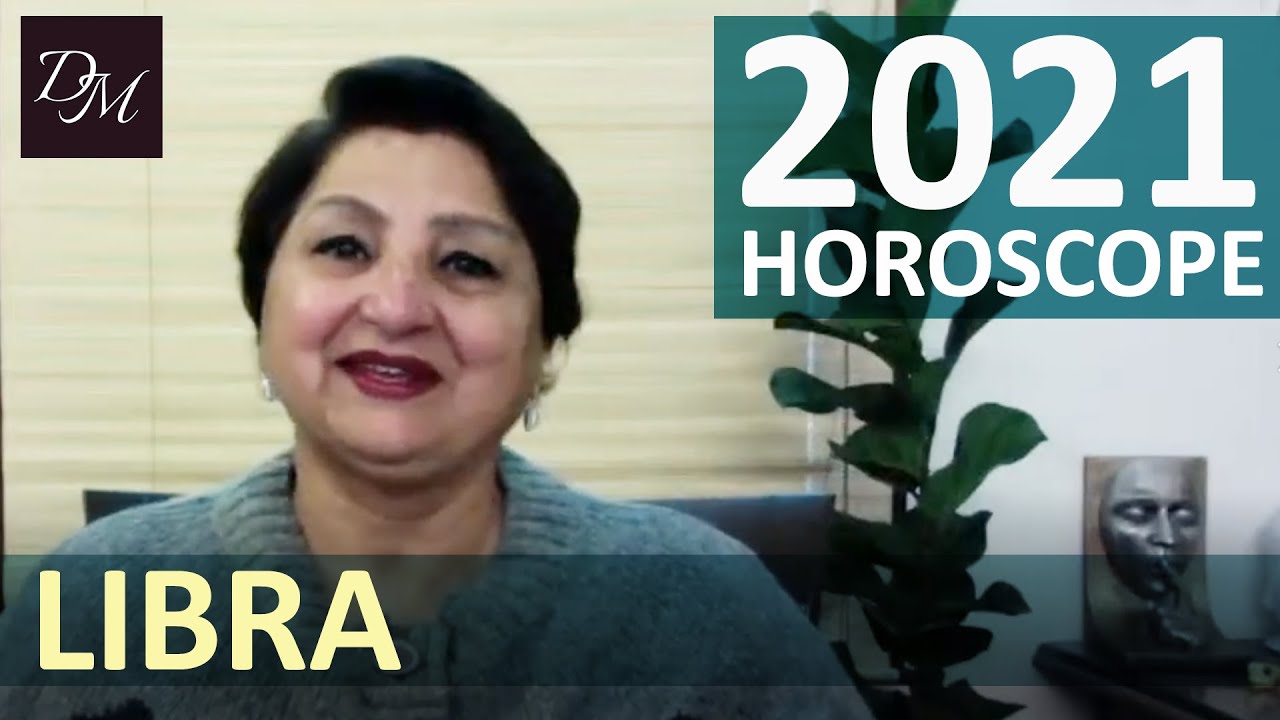 2021 Libra Annual Horoscope Predictions And Guidance