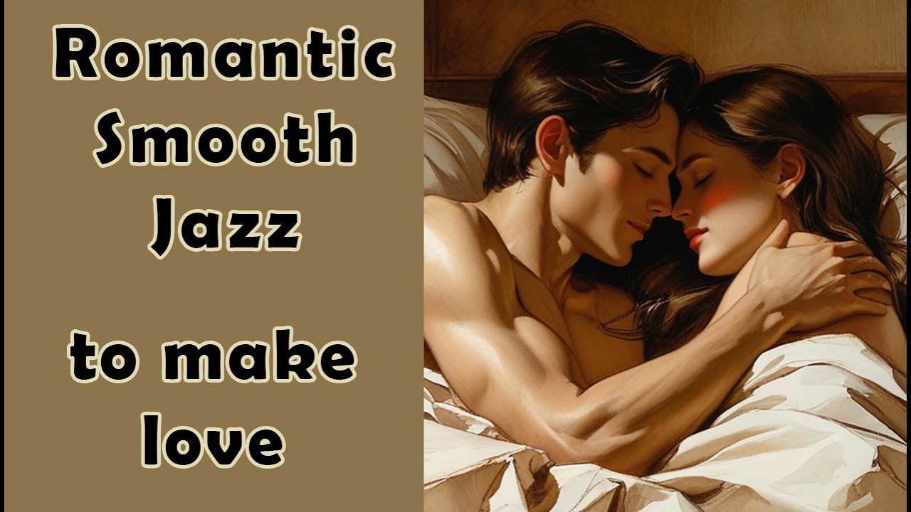 Smooth Jazz For A Romantic Evening