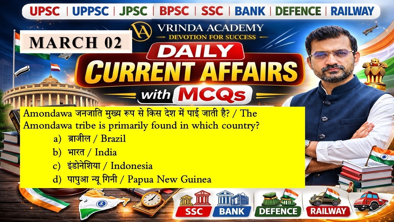 02 March Current Affairs | UPSC, SSC & All Competitive Exams | Vrinda Academy