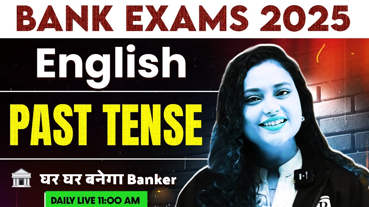 Bank Exams 2025 | Past Tense | Tense in English Grammar | English by Rupam Mam