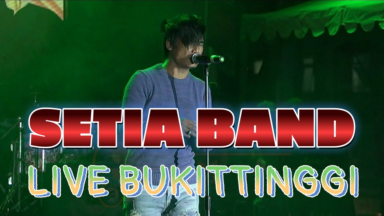 Setia Band - kehilangan medley asmara (Live Bukittinggi)