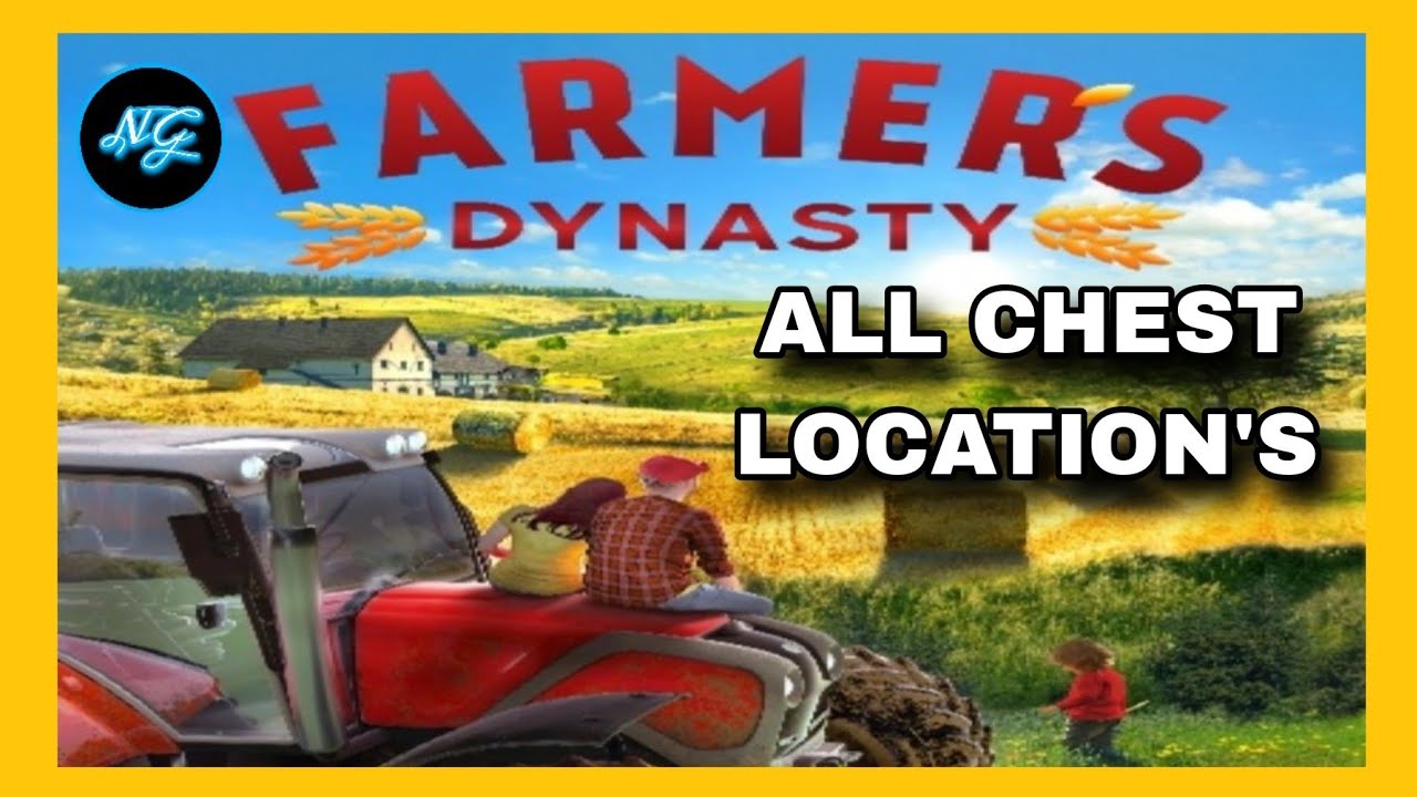 FARMERS DYNASTY | PS5 | ALL CHEST LOCATION'S