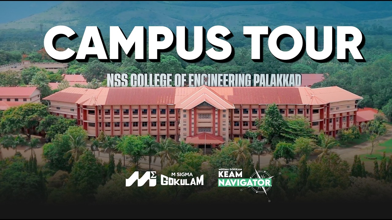 NSS College of Engineering, Palakkad Campus Tour | KEAM 2026 | KEAM Navigator 2k26