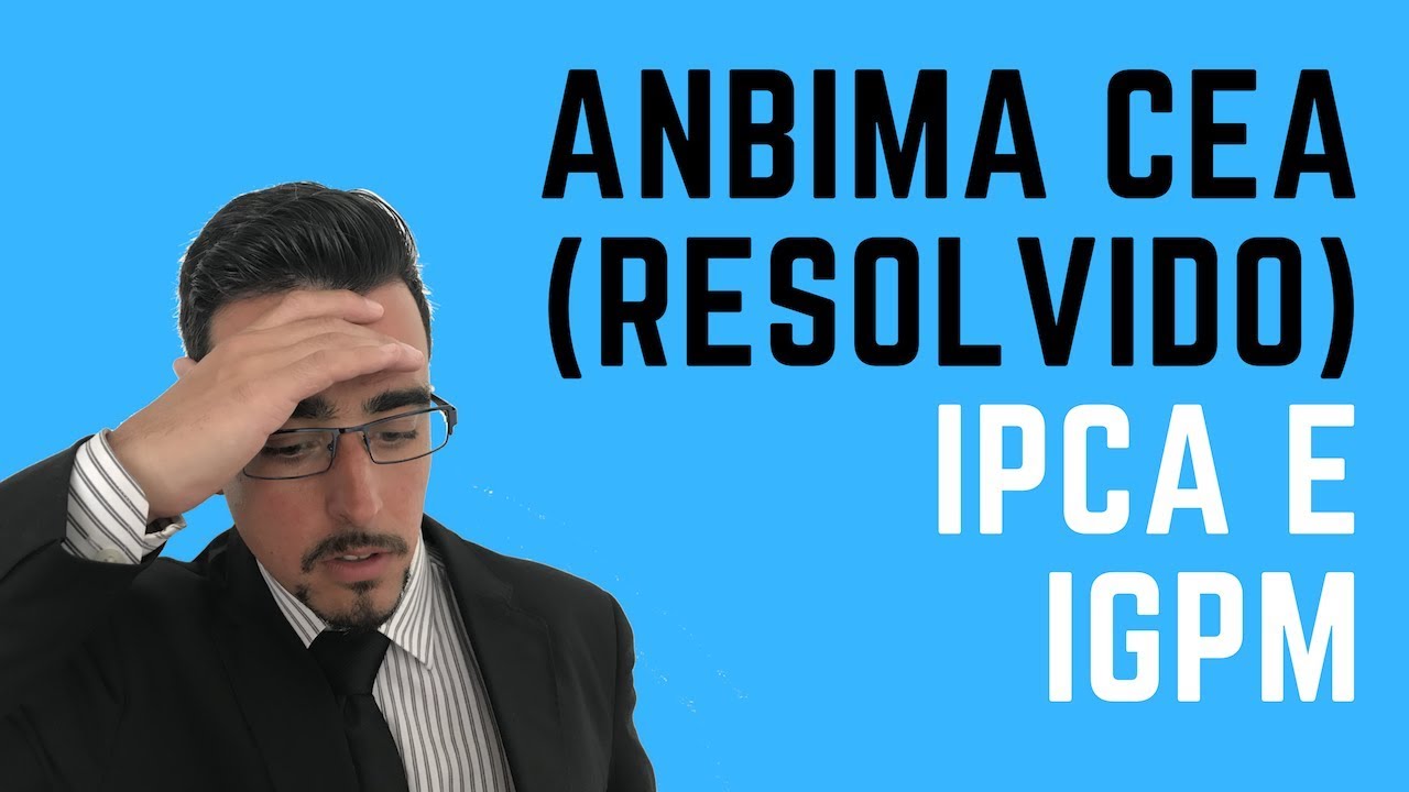 ANBIMA CEA (Resolvido) IPCA e IGPM