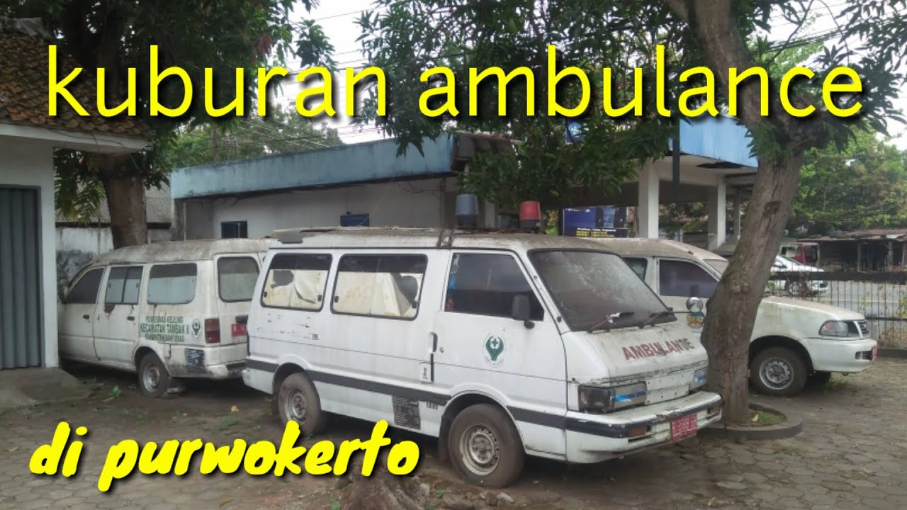 KUBURAN AMBULANCE PURWOKERTO !!!!