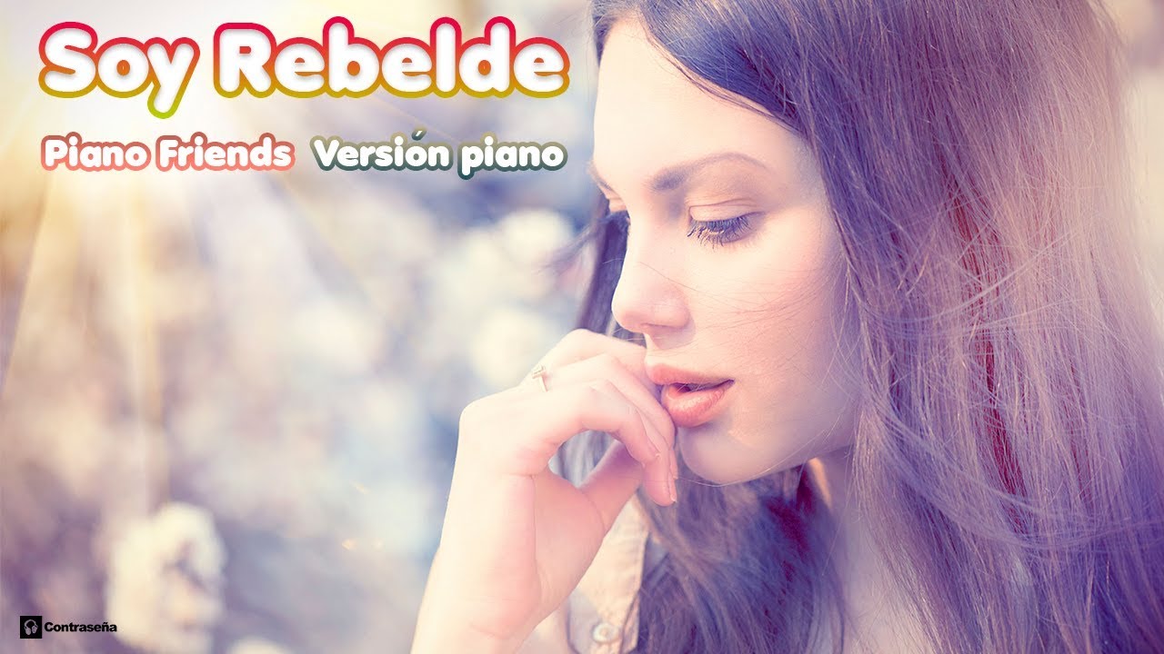 Soy Rebelde, Instrumental Piano Version - Jeanette, Piano Friends, 70s Pop Music Romantic Karaoke