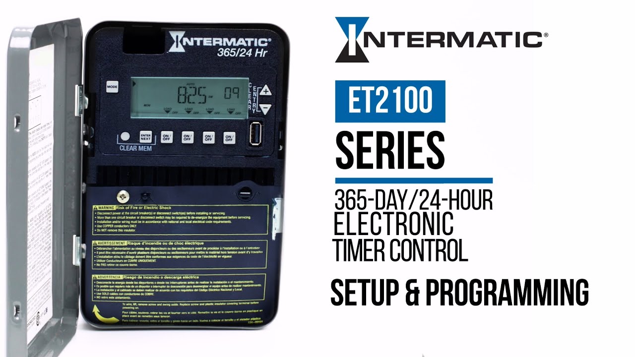How to Set Up & Program the Intermatic ET2100 Series 365 Day/24-Hour Electronic Timer Control