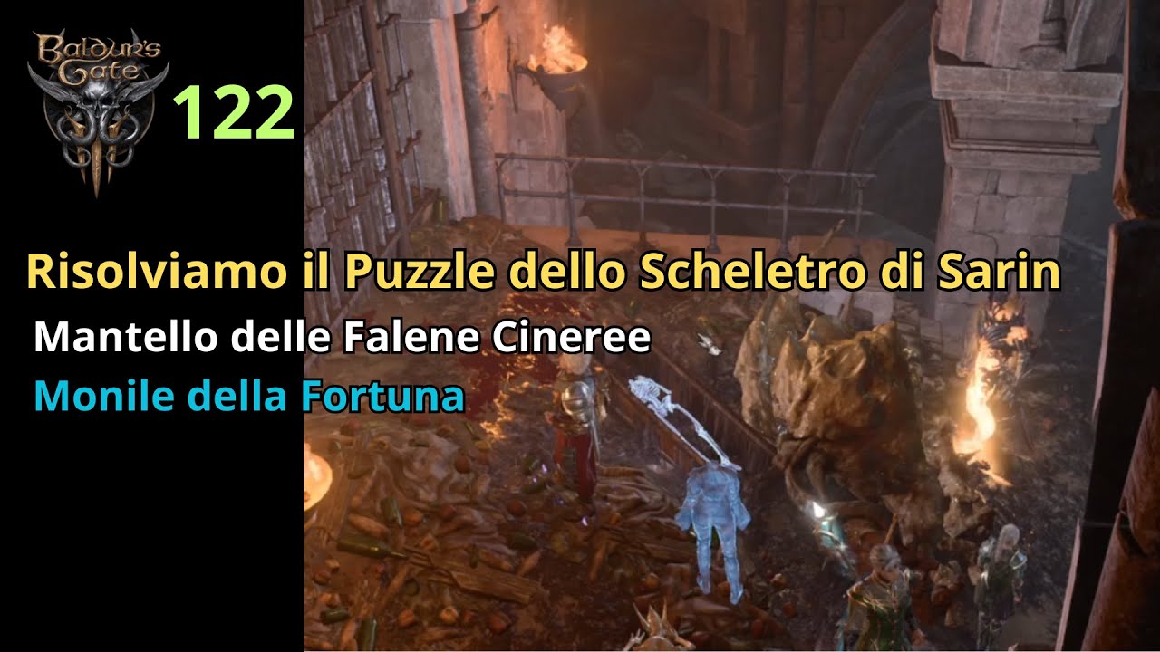 122) Risolviamo il Puzzle dello Scheletro di Sarin - Baldur's Gate 3 Gameplay ITA