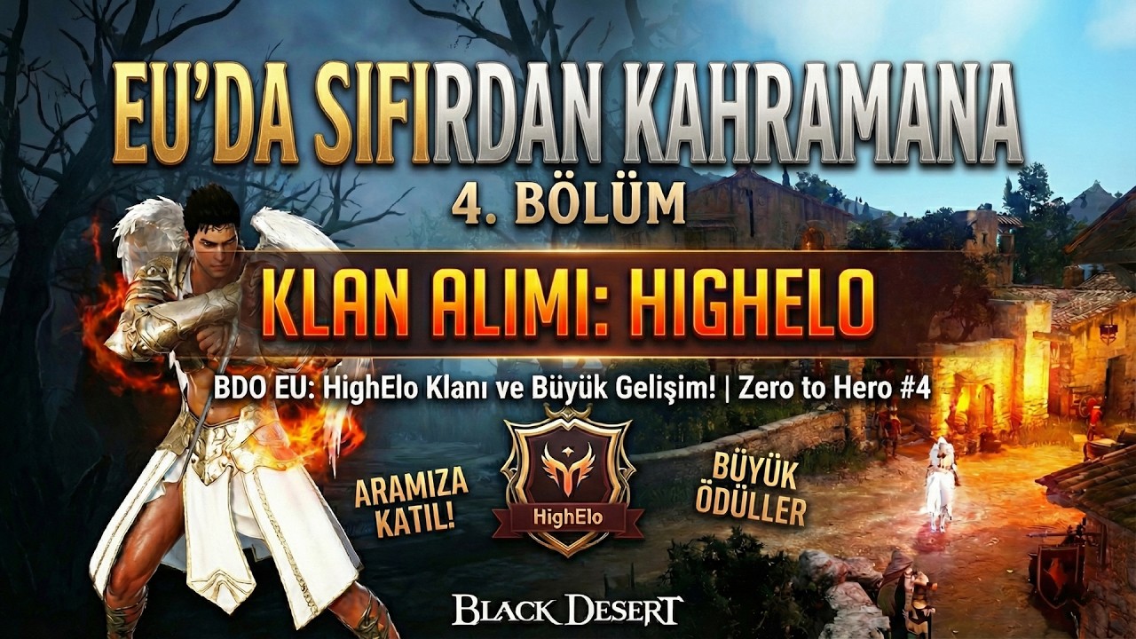 BDO EU: HighElo Klanı ve Büyük Gelişim! | Zero to Hero #4