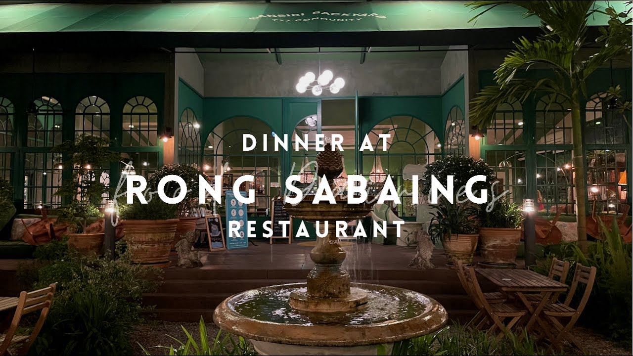 eng) Rong Sabaing Thai restaurants in Bangkok. MUST TRY! 🍽 - ร้านนี้อร่อยทุกเมนู