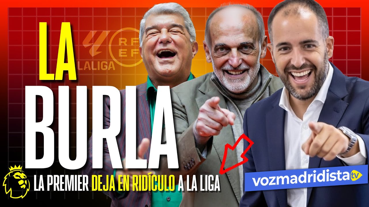 🔴 RIDÍCULO ESPANTOSO de LA LIGA vs la PREMIER LEAGUE
