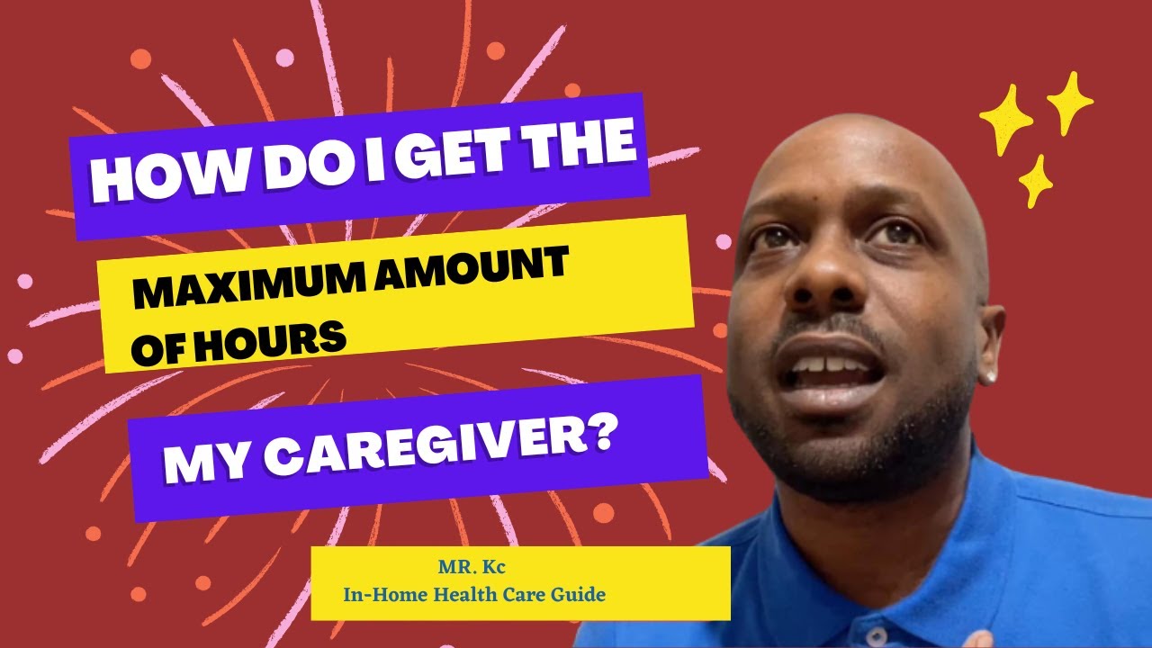 How To Get The Maximum Number Of Hours For Your Medicaid Caregiver? | Reliable Aid Inc