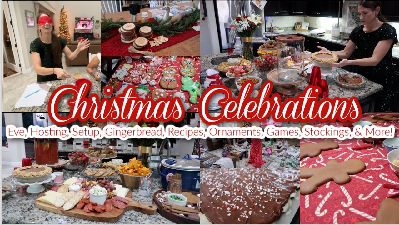 Christmas Celebrations! Recipes, Eve Hosting, Setup Ornaments, Gingerbread, Stocking, Lights, +More!