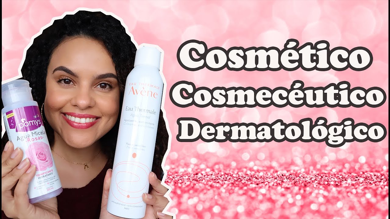 DIFERENCIA ENTRE COSMÉTICO, DERMOCOSMÉTICO Y DERMATOLÓGICO | SaMi Beauty