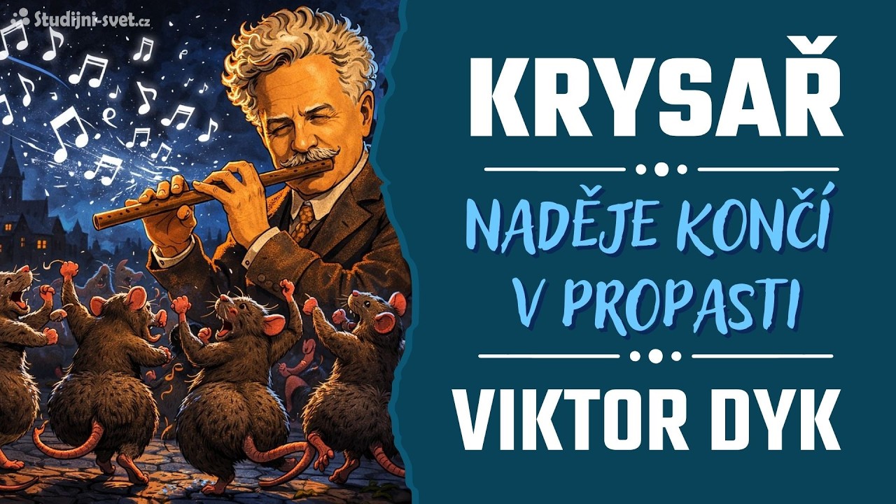 KRYSAŘ &ndash; Rozbor d&iacute;la k maturitě | Viktor Dyk | V&scaron;e co potřebujete vědět