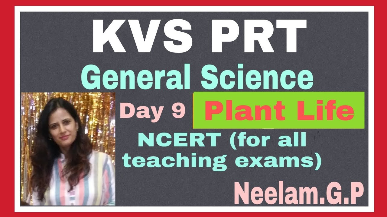 Plant Life-for KVS prt/General Science for KVS,NVS, STATE TET Primary teachers/CTET Science