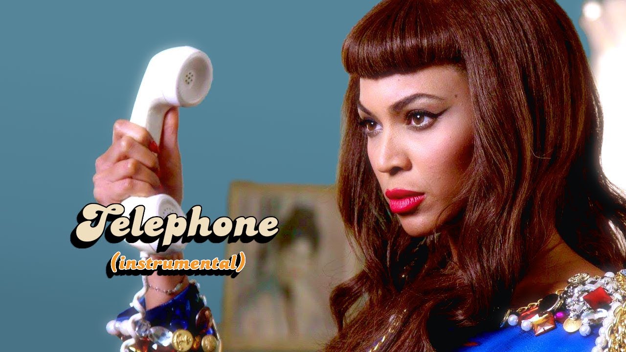Telephone (ft. Beyoncé - Instrumental w/ Background Vocals)