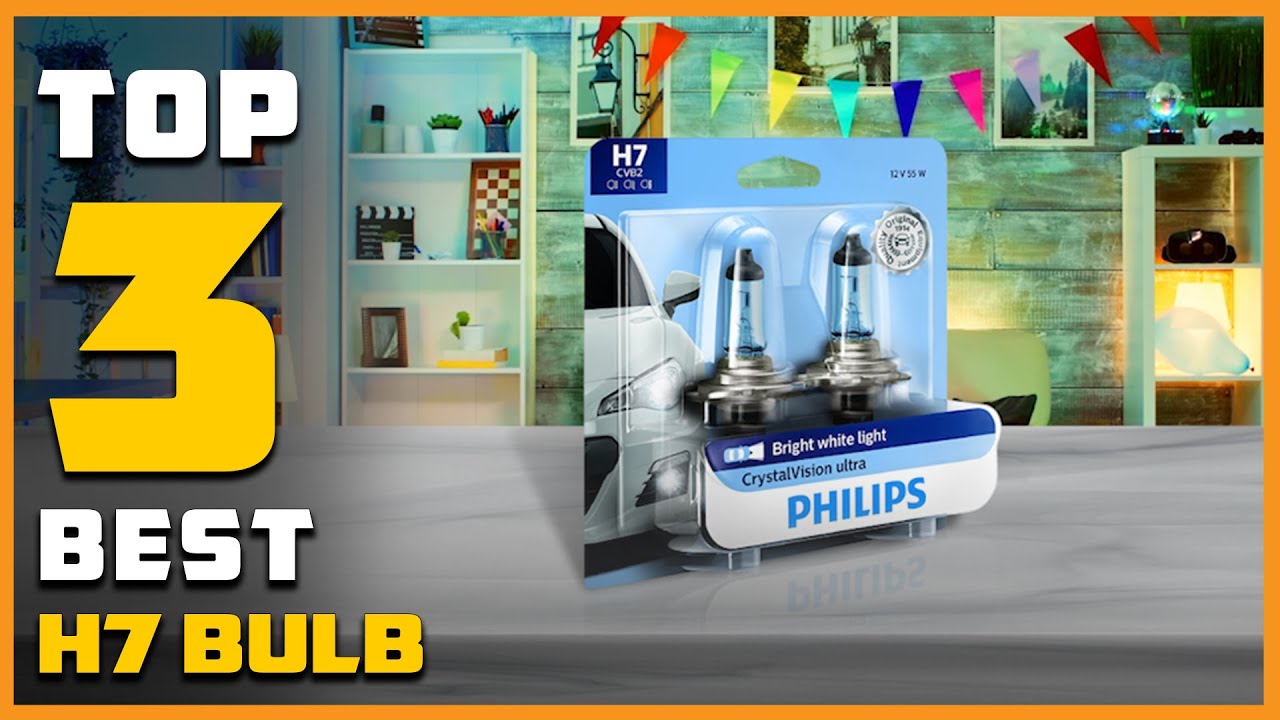 Top 3 Best H7 Bulbs Review in 2026 | Halogen Headlight Bulb | White Headlight Bulb | H7 Bulb for Car