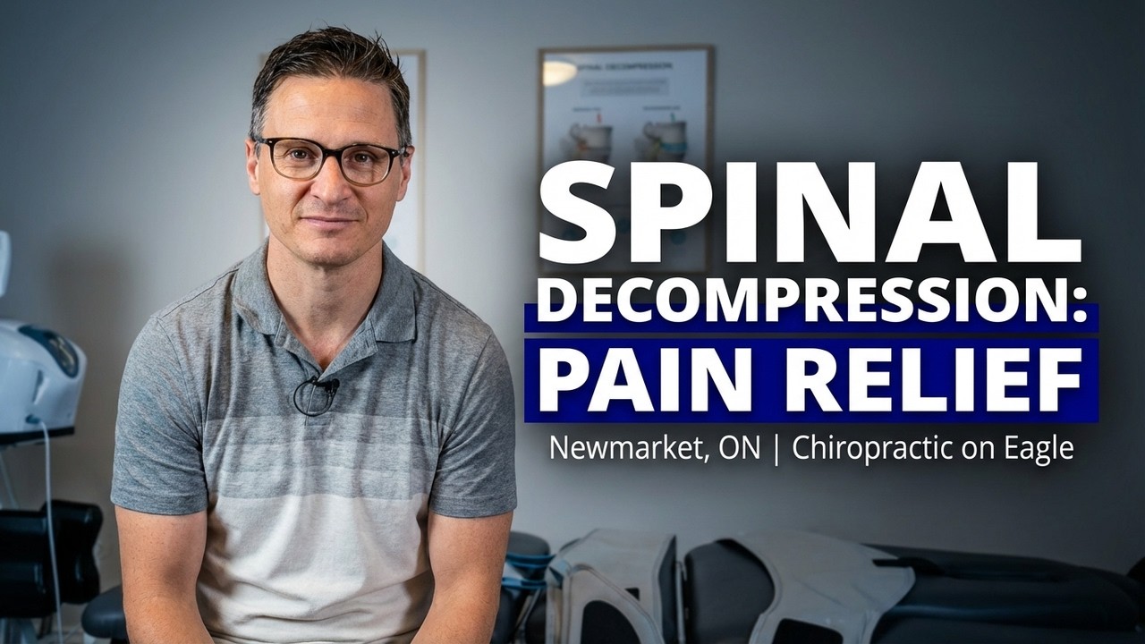 Spinal Decompression in Newmarket: Stubborn Low Back & Neck Pain Relief | Chiropractic on Eagle