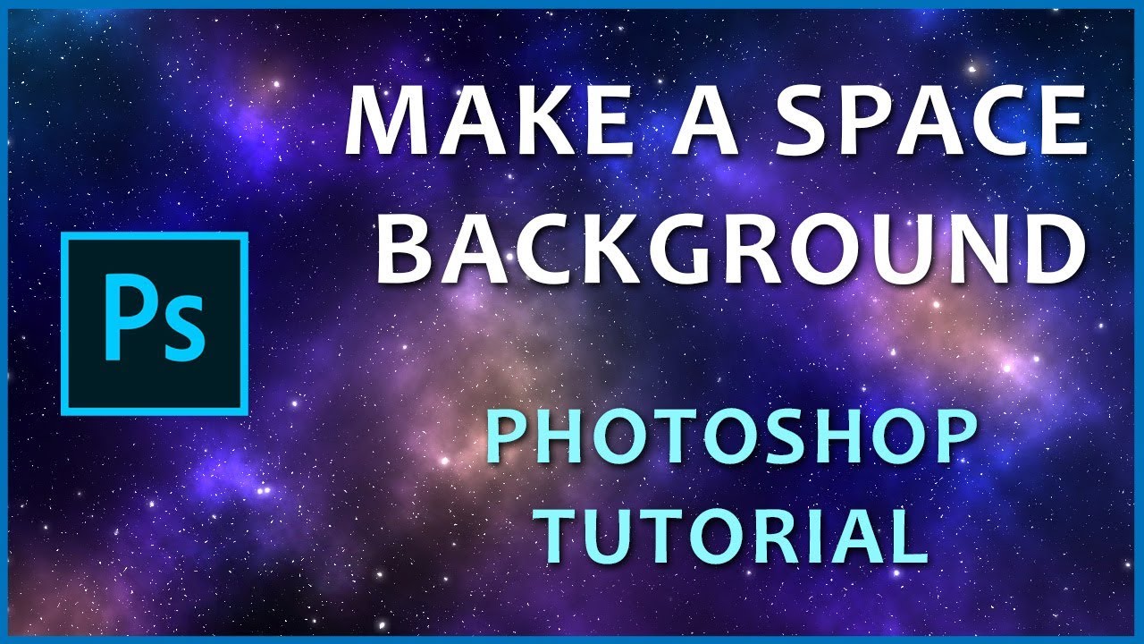 Photoshop Tutorial - Make a Space Background
