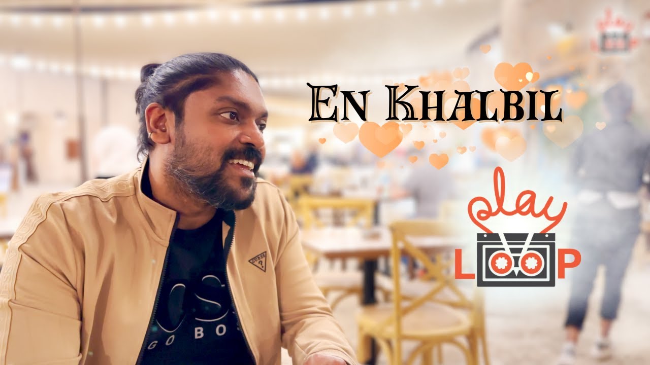 En Khalbil | Play Loop | Vidhu Prathap