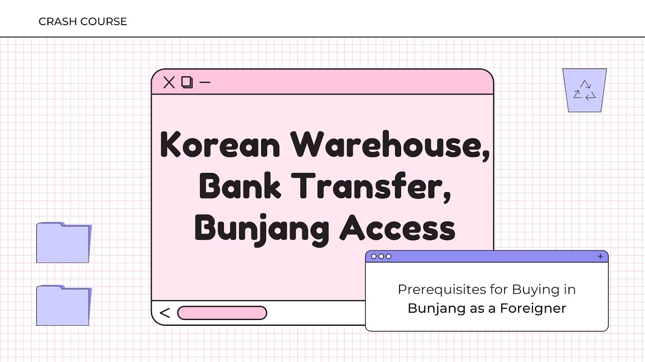 🌟CRASH COURSE: How to Get Bunjang Access, KR Warehouse & Bank Transfer Services + How Much + FAQs✨