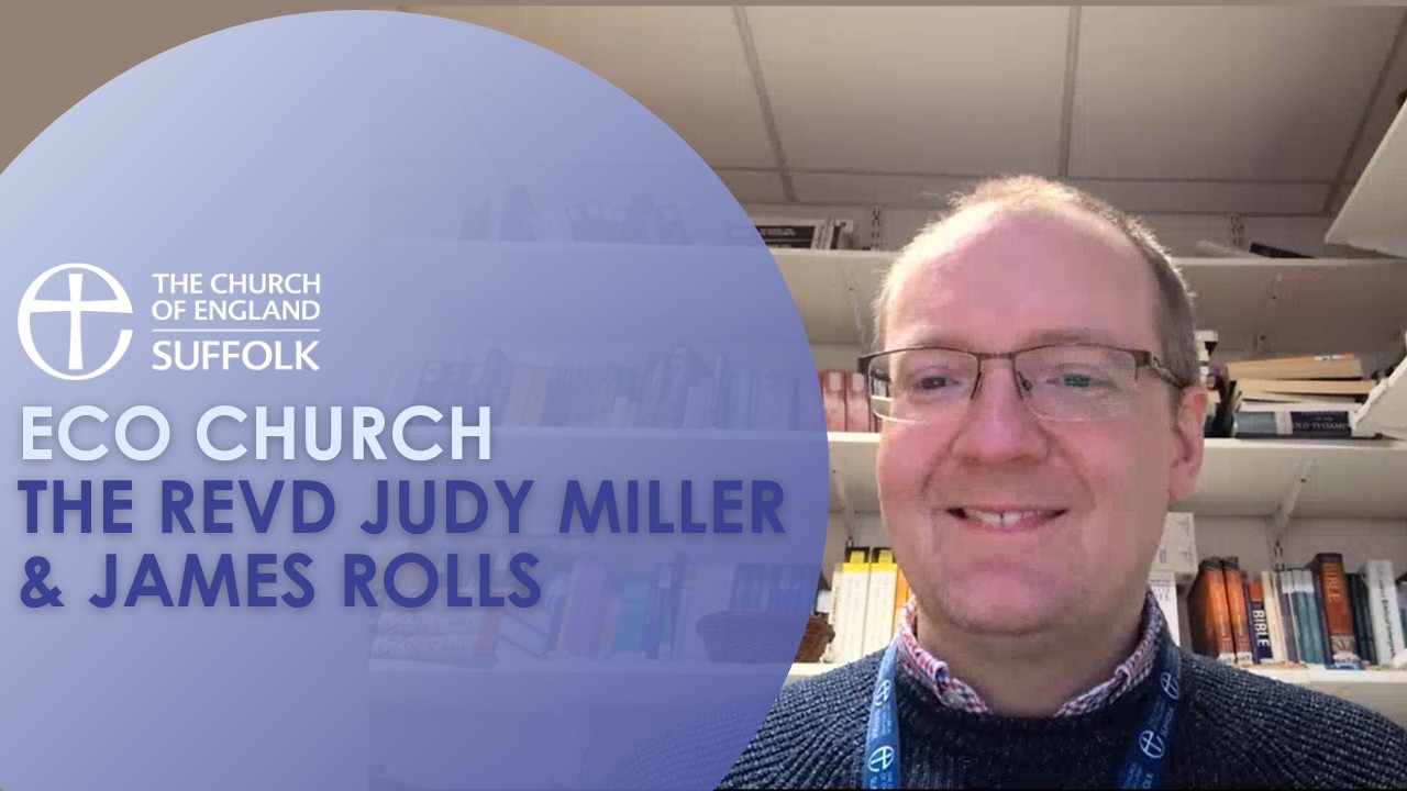 Together we Pray | Eco Church | The Revd Judy Miller and James Rolls