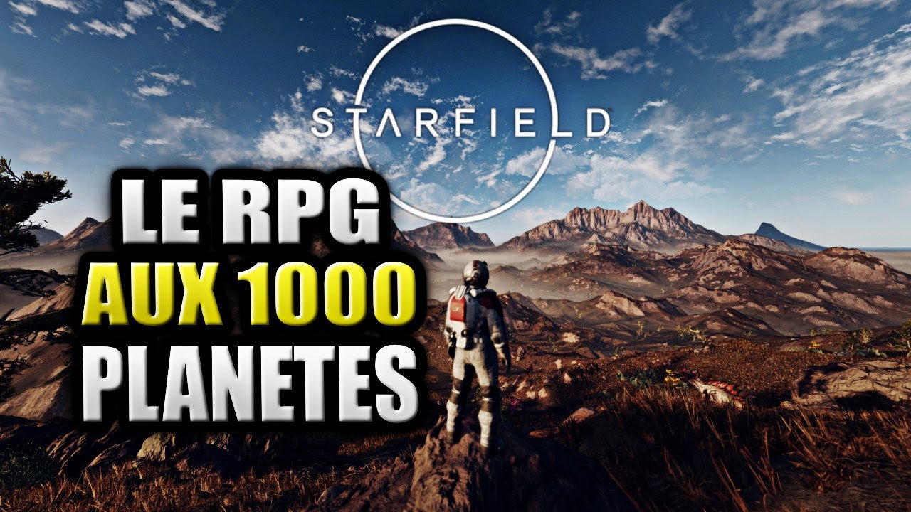 Starfield : le RPG Open World le plus Prometteur de 2023 ?