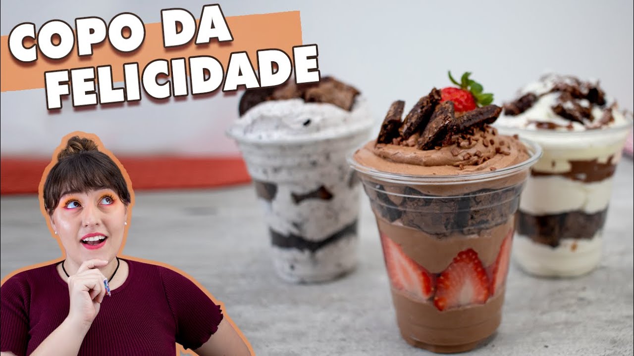 3 sabores de Copo da Felicidade | Tábata Romero