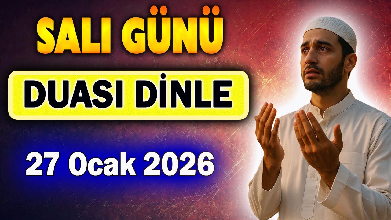 SALI DUASI VE GÜZEL DUA Faziletli Dualar