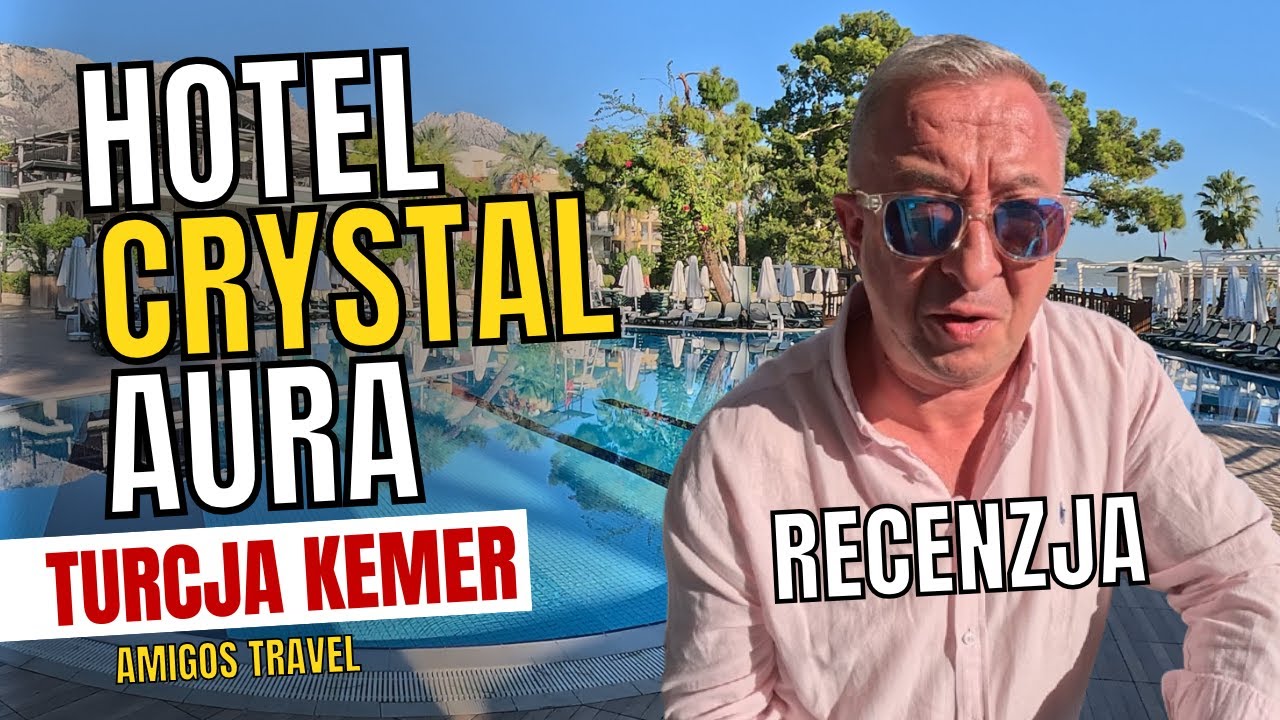 Crystal Aura Beach Kemer – luksus czy rozczarowanie? [Recenzja 4K]