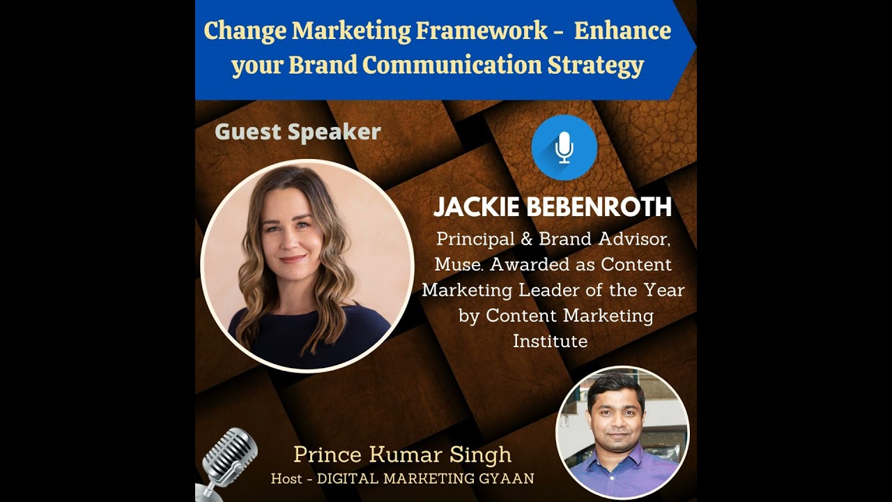 Change Marketing Framework - Enhance your Brand Communication Strategy with Jackie Bebenroth