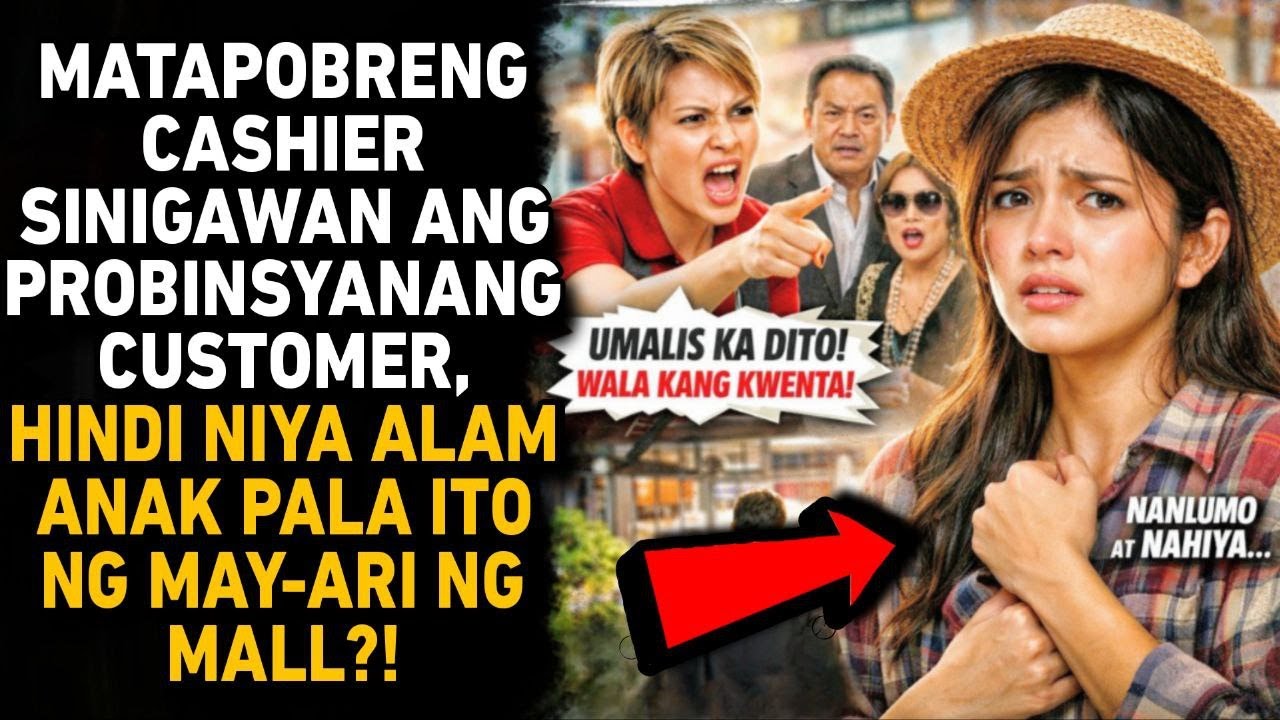 MATAPOBRENG CASHIER SINIGAWAN ANG PROBINSYANANG CUSTOMER, DI NIYA ALAM ANAK ITO NG MAY-ARI NG MALL?!