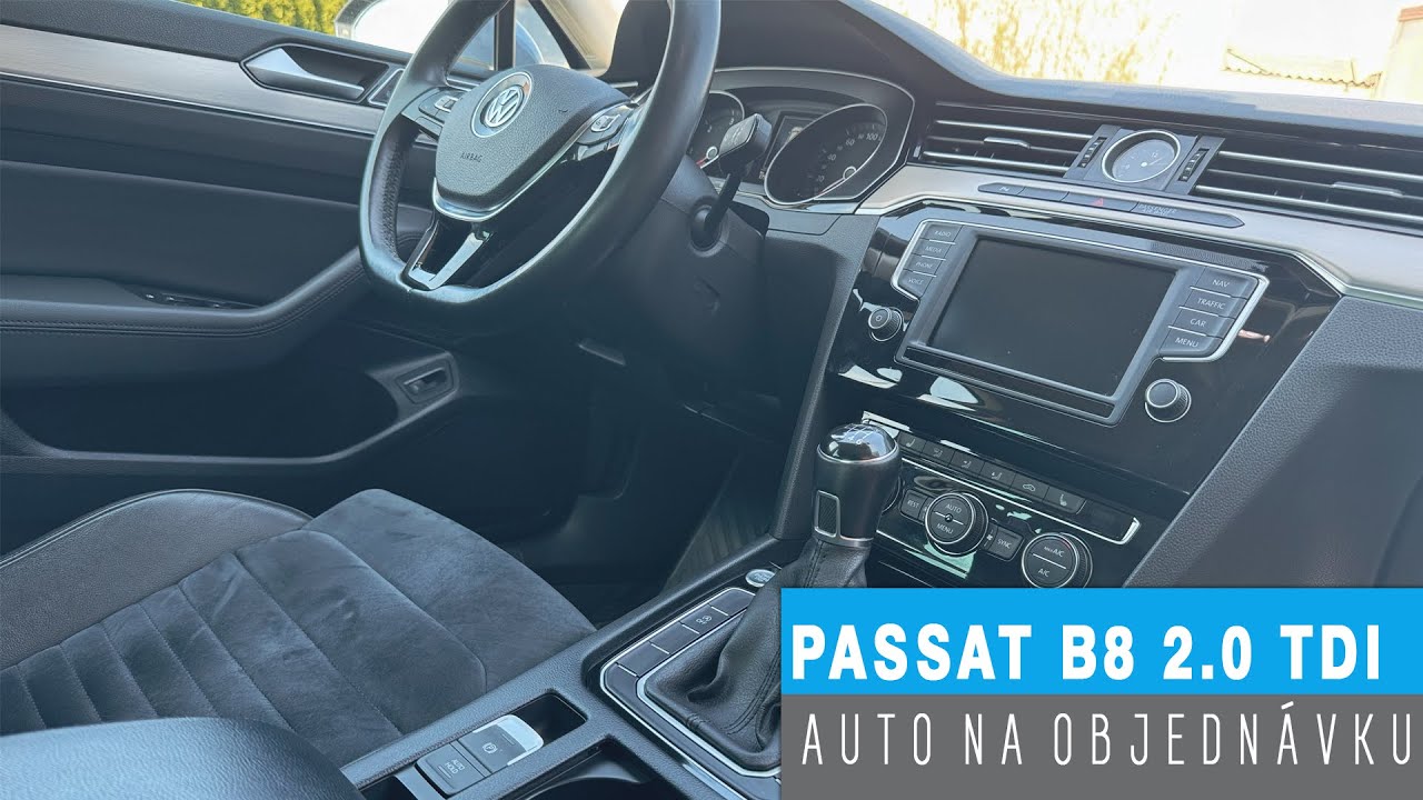 Prohlídka Passat B8 110 kW na objednávku pro klienta?  2.0 TDI HIGHLINE 2WD 6q MANUÁL.
