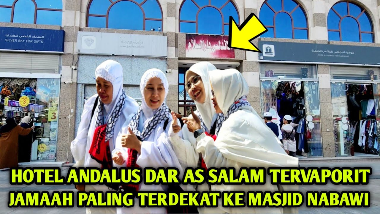 REVIEW HOTEL ANDALUS DAR AS SALAM PALING TERDEKAT KE MASJID NABAWI