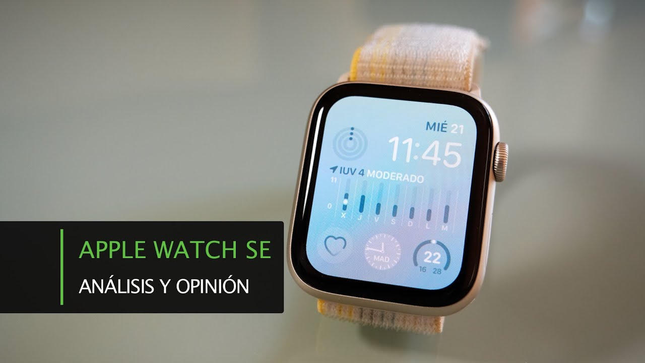 Apple Watch SE de 2022 · Análisis y Opinión, ¿lo recomendamos en 2023?