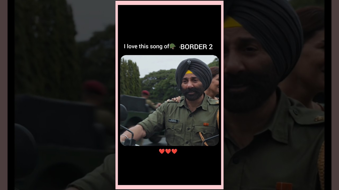 Border 2 famous song ,I love this song 💞💞