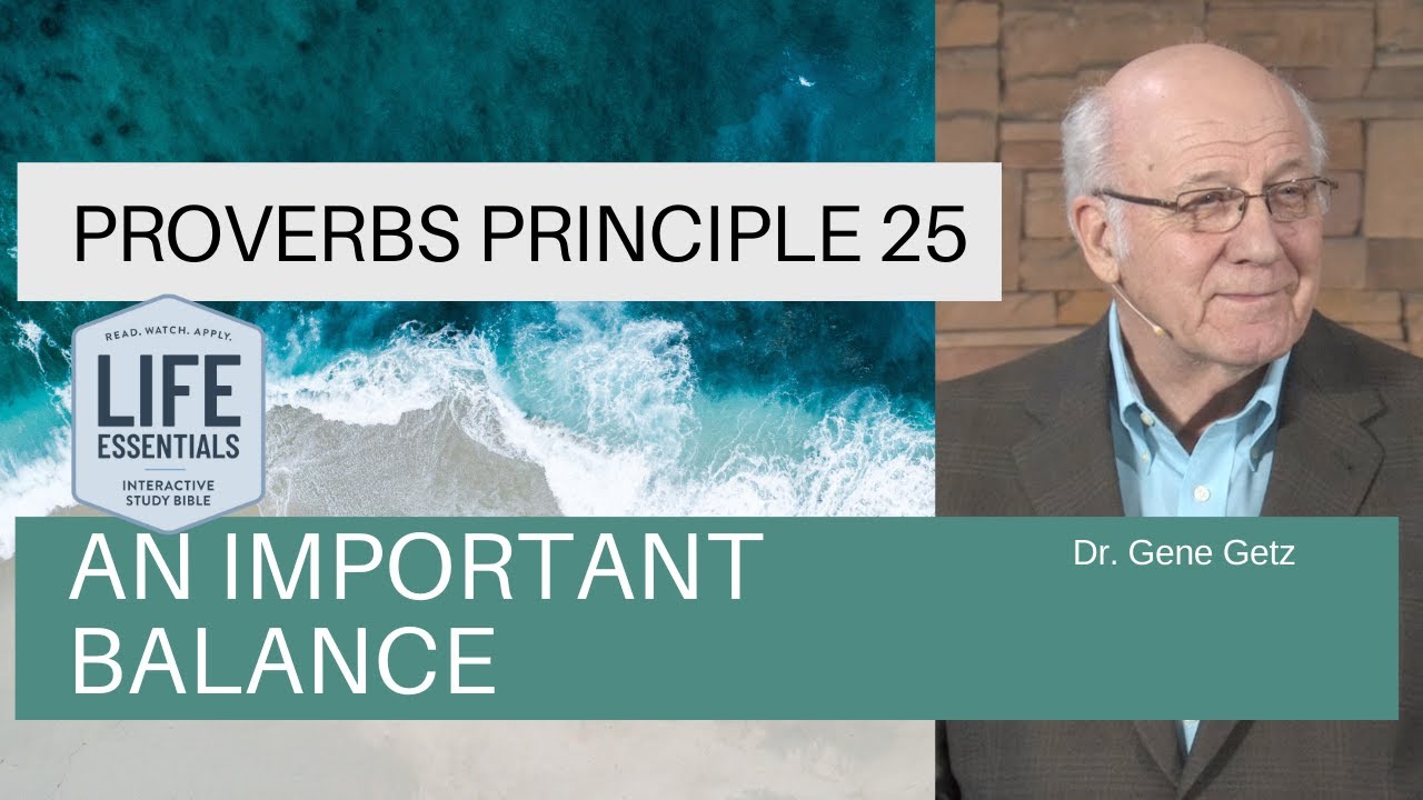 Proverbs Principle 25: An Important Balance