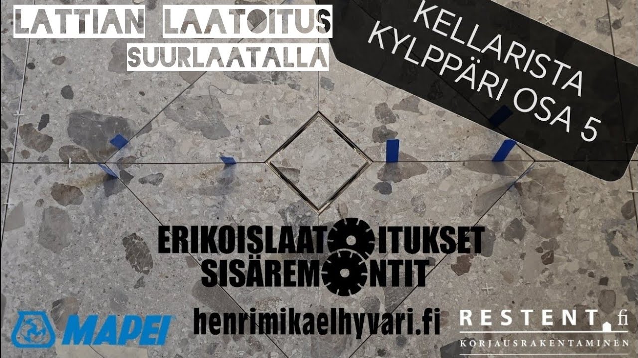 05 KELLARISTA KYLPPÄRI: Lattian laatoitus suurlaatalla